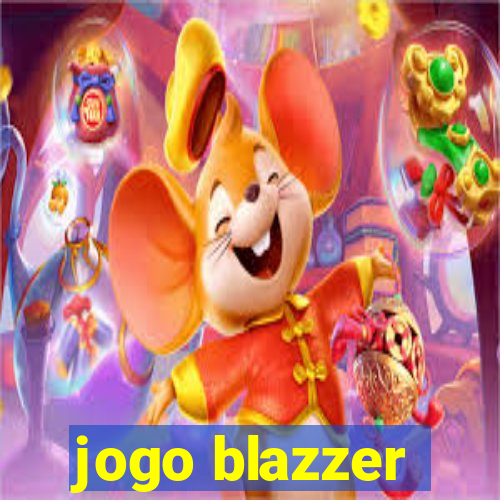 jogo blazzer